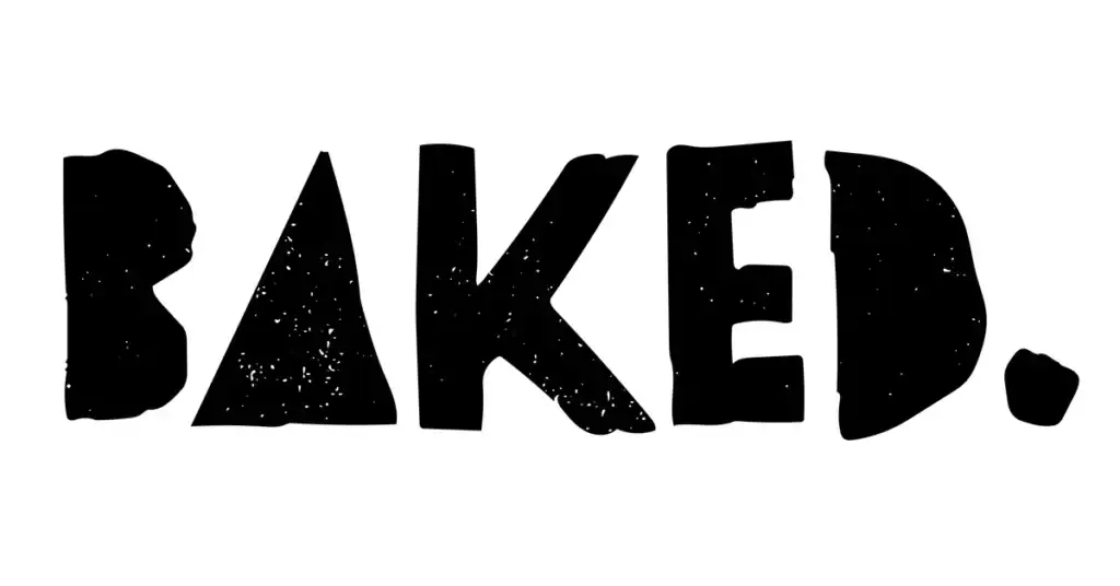 BAKED