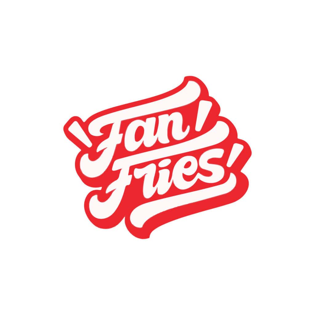 FAN FRIES